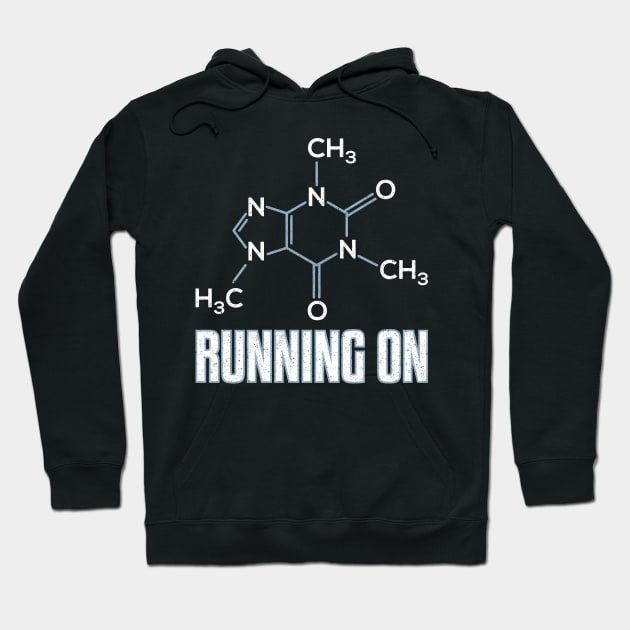 Running On Caffeine Molecule Hoodie by yeoys